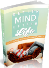 Better Mind Better Life